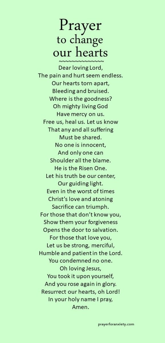 Prayer to change our hearts