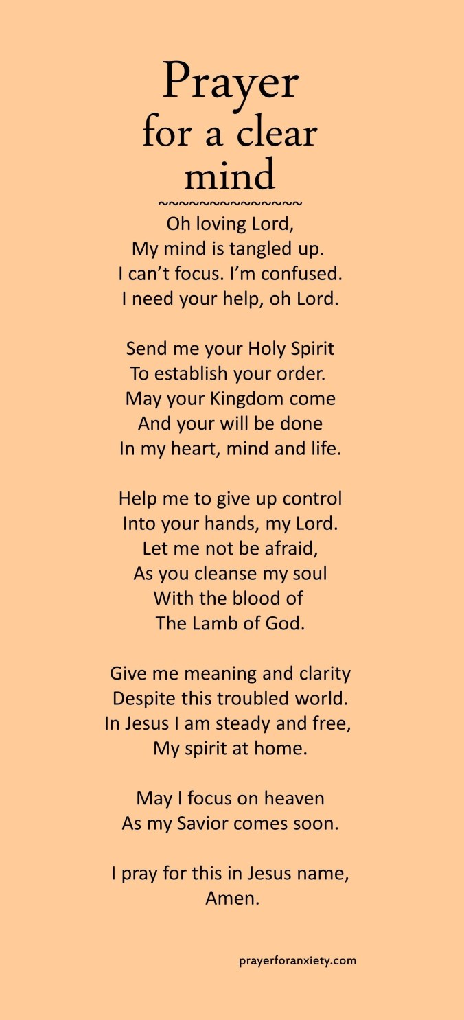 This Prayer for a clear mind text image helps contains a prayer to help inspire you to seek God's kingdom.