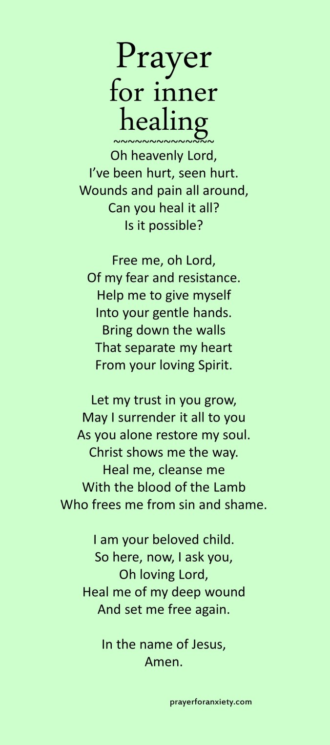 A prayer to inspire you to seek God's healing and love.